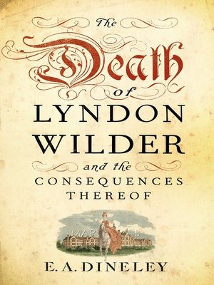 cover image of The Death of Lyndon Wilder and the Consequences Thereof